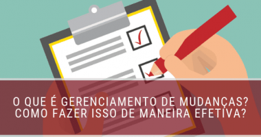 5 fatores / dicas para engajar sua equipe em uma mudança (gestão / gerenciamento de mudanças)